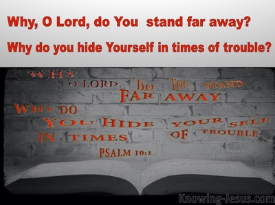 Psalm 10:1 Why O Lord Do You Hide Yourself (gray)